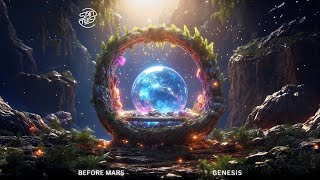 Before Mars - Genesis (Extended Mix) Before Mars Mars