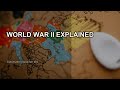 World War II Explained: How a Global Catastrophe Began, Spread, and Reshaped the Modern World
