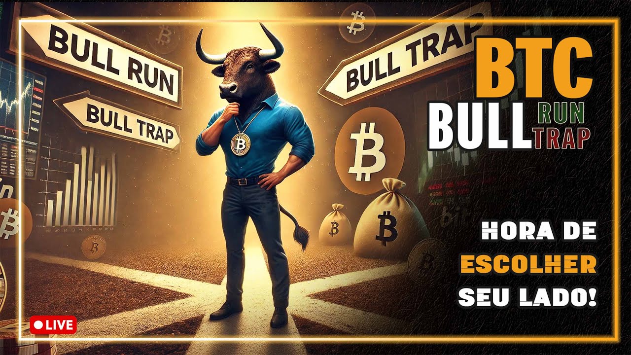 👀 BITCOIN BULL RUN OU BULL TRAP? 🔴 ANÁLISE AO VIVO DO BTC - YouTube