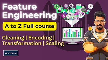 Feature Engineering for Machine Learning| Cleaning | Encoding| Transformation | Scaling |AI with AI
