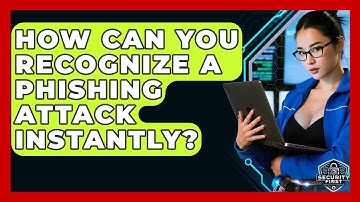 How Can You Recognize A Phishing Attack Instantly? - SecurityFirstCorp.com