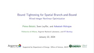 Lecture 36: Bound Tightening for Spatial Branch-and-Bound, by Sven Leyffer.