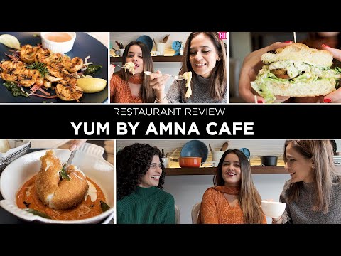 Yum By Amna Cafe | Restaurant Review by FUCHSIA