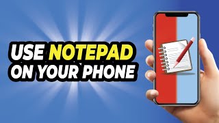 How To Use NOTEPAD On Your Phone As A Complete Beginner In 2021 (Updated) screenshot 4
