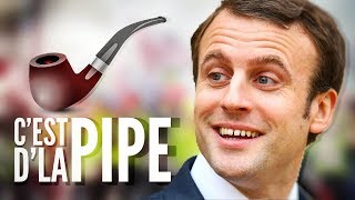 Macron - C'est d'la pipe (REMIX)