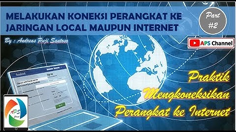 Cara koneksi internet | Materi Informatika Kelas 8 | by APS
