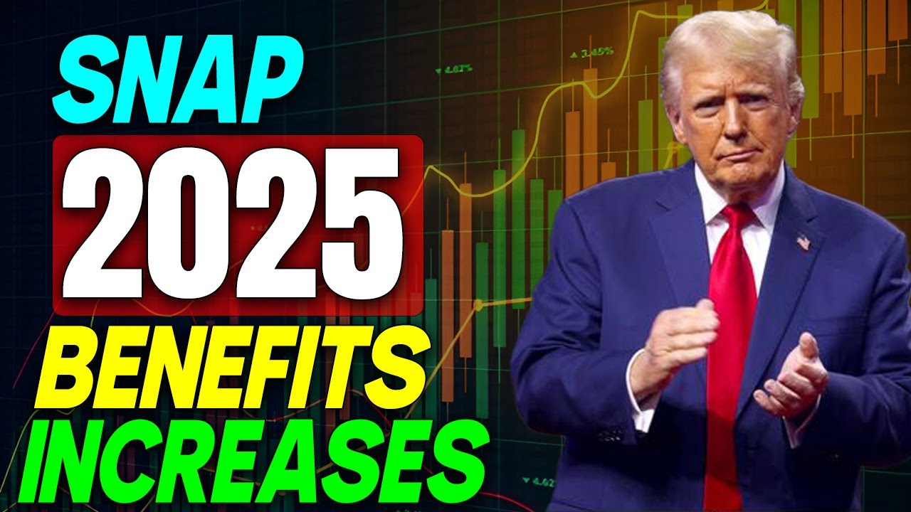"SNAP Benefits 2025: How Recent Increases Impact Your Food Assistance ...