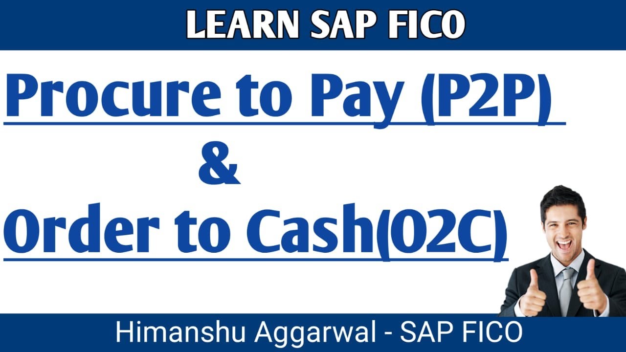 Procure To Pay Cycle And Order To Cash Cycle In SAPFICO YouTube Procure To Pay Cycle And Order To Cash Cycle In SAPFICO YouTube
