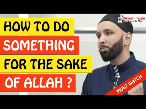 🚨HOW TO DO SOMETHING FOR THE SAKE OF ALLAH🤔 - OMAR SULAIMAN