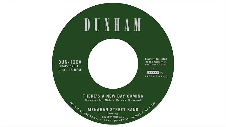 Menahan Street Band "There's A New Day Coming" (Fe...