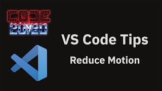 VS Code tips — Turning off animations in the editor using reduce motion