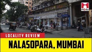 Locality Review: Nalasopara, Mumbai #LocalityReview #MBTV