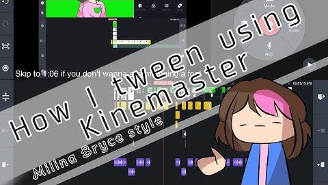 How I do tweening on Kinemaster || Milina Bryce tutorial