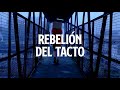 Capture de la vidéo Rebelión Del Tacto.