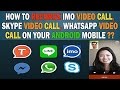 How to Record Video call on IMO, Skype, Whatsapp, Facebook on Android Mobile