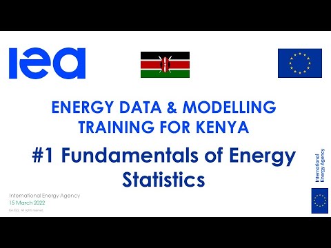 IEA Training for Kenya on statistics and modelling: fundamentals of energy statistics