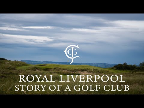 Royal Liverpool GC - Hoylake: Story of a Golf Club