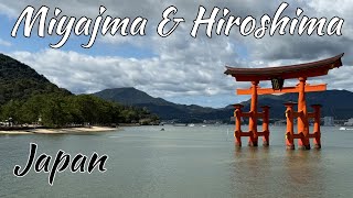 Miyajima Island & Hiroshima Peace Memorial Park | Hiroshima, Japan