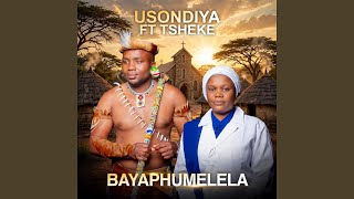 Bayaphumelela (feat. Tsheke)