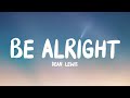 Dean lewis  be alright lyrics