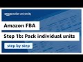 Send your Amazon FBA shipment: Step 1b- Pack individual units