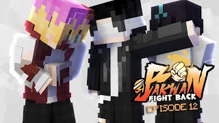 Dia, Sahabatku! - Bakwan: Fight Back Episode 12 [ Minecraft Roleplay ]