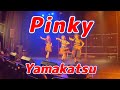 2022/06/11 Yamakatsu base CAMPin Yamaguchi Pinky (歌詞入り)4K 作詞:Syngen 作曲:網本ナオノブ