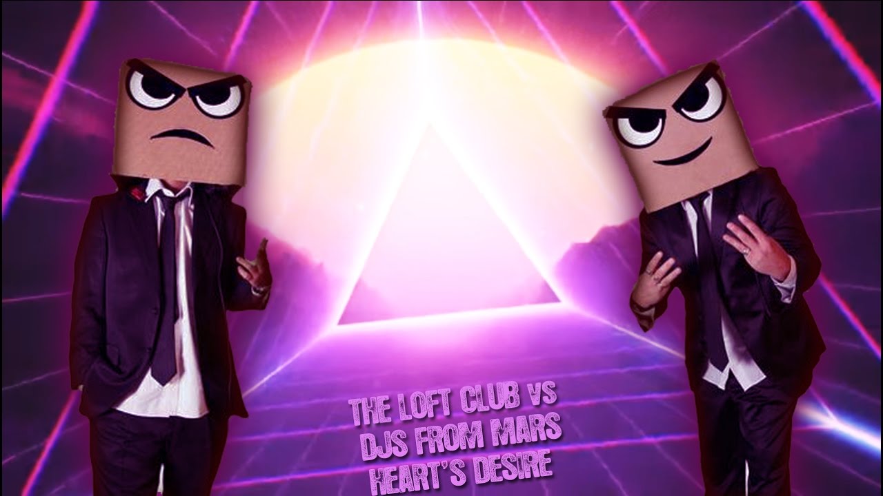 The Loft Club Vs Djs From Mars - Heart's Desire (Djs From Mars Future Remix) OFFICIAL LYRIC VIDEO