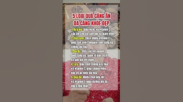 5 LOẠI QUẢ CÀNG ĂN - DA CÀNG KHỎE ĐẸP