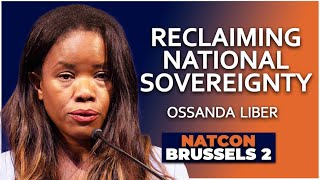 Ossanda Liber | Reclaiming National Sovereignty | NatCon Brussels 2