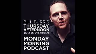 Bill Burr - Townies and Fatties