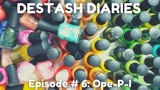 Destash Diaries Episode #6: Ope-P-I