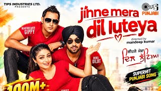 Channa Song Video- Jihne Mera Dil Luteya Gippy Grewal, Neeru Bajwa & Diljit Dosanjh