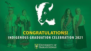 USask Indigenous Graduation Celebration, May 28, 2021