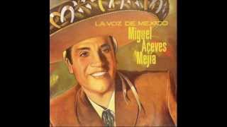 Video thumbnail of "Miguel Aceves Mejia La Cecilia"