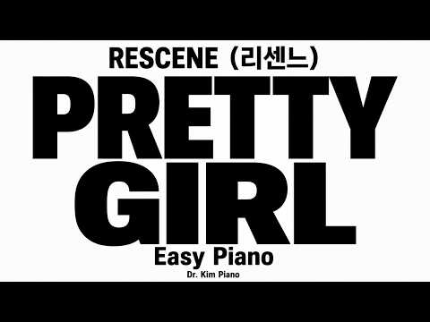 Pretty Girl (Easy Piano) - RESCENE