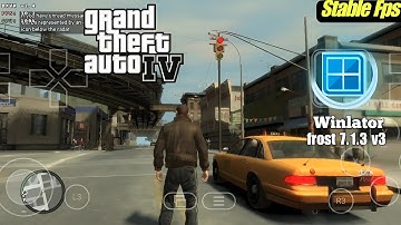 *NEW* GTA IV on Android | Winlator Frost 7.1.3 V3 | Stable FPS GAMEPLAY