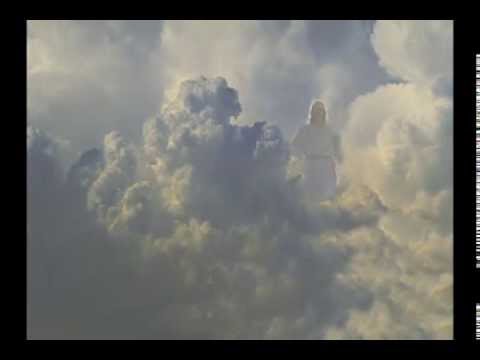 And they will see the &#39;the Son of Man coming in the clouds&#39; - YouTube