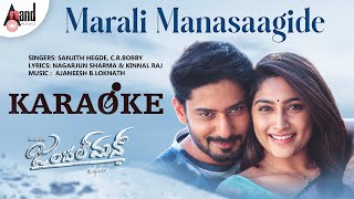 Marali Manasaagide | Karoake | Gentleman | Sanjith Hegde | Ajaneesh B.Loknath