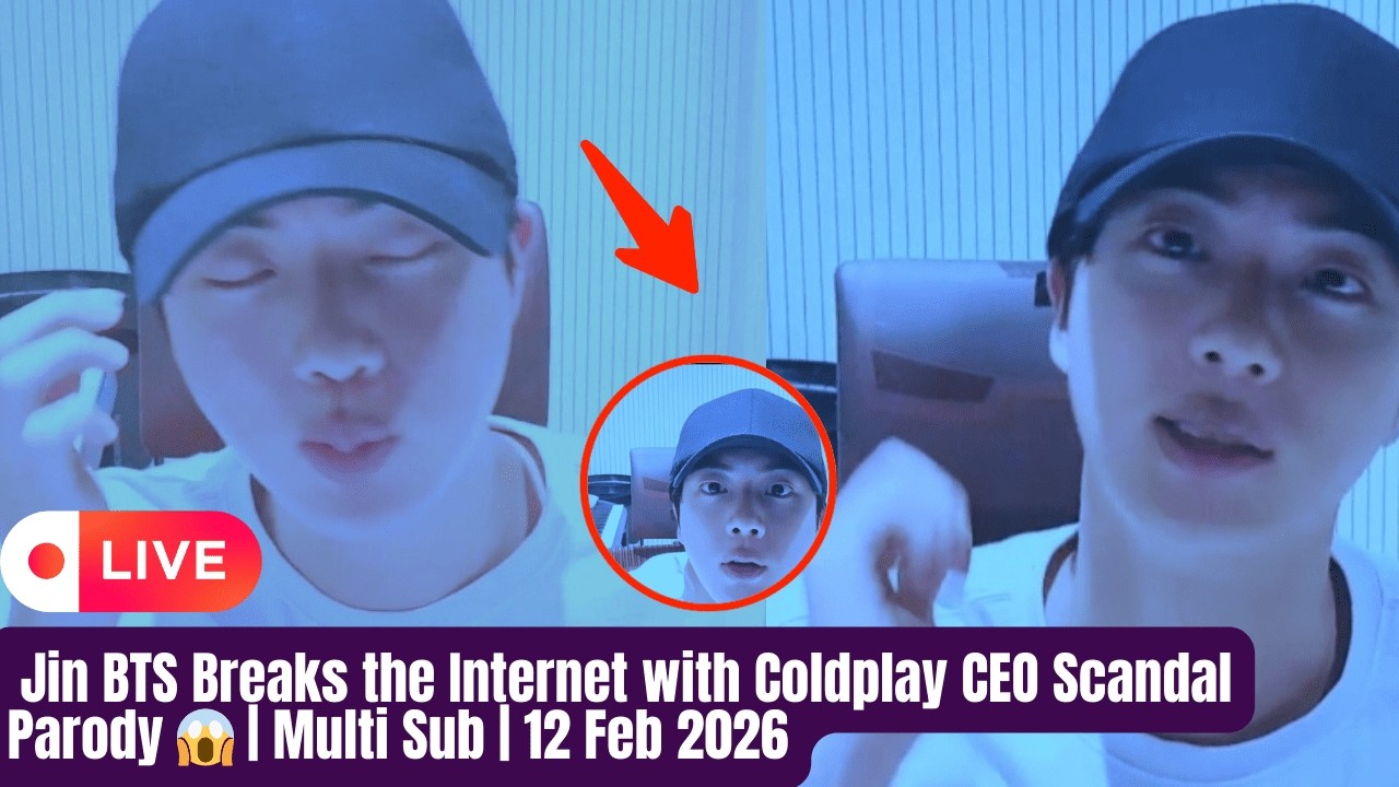 LIVE 🔴 Jin BTS Parody Viral Coldplay CEO Affair Scandal — Multi Sub | 12 Feb 2026 #jin #bts #army