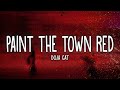 Doja cat  paint the town red lyrics