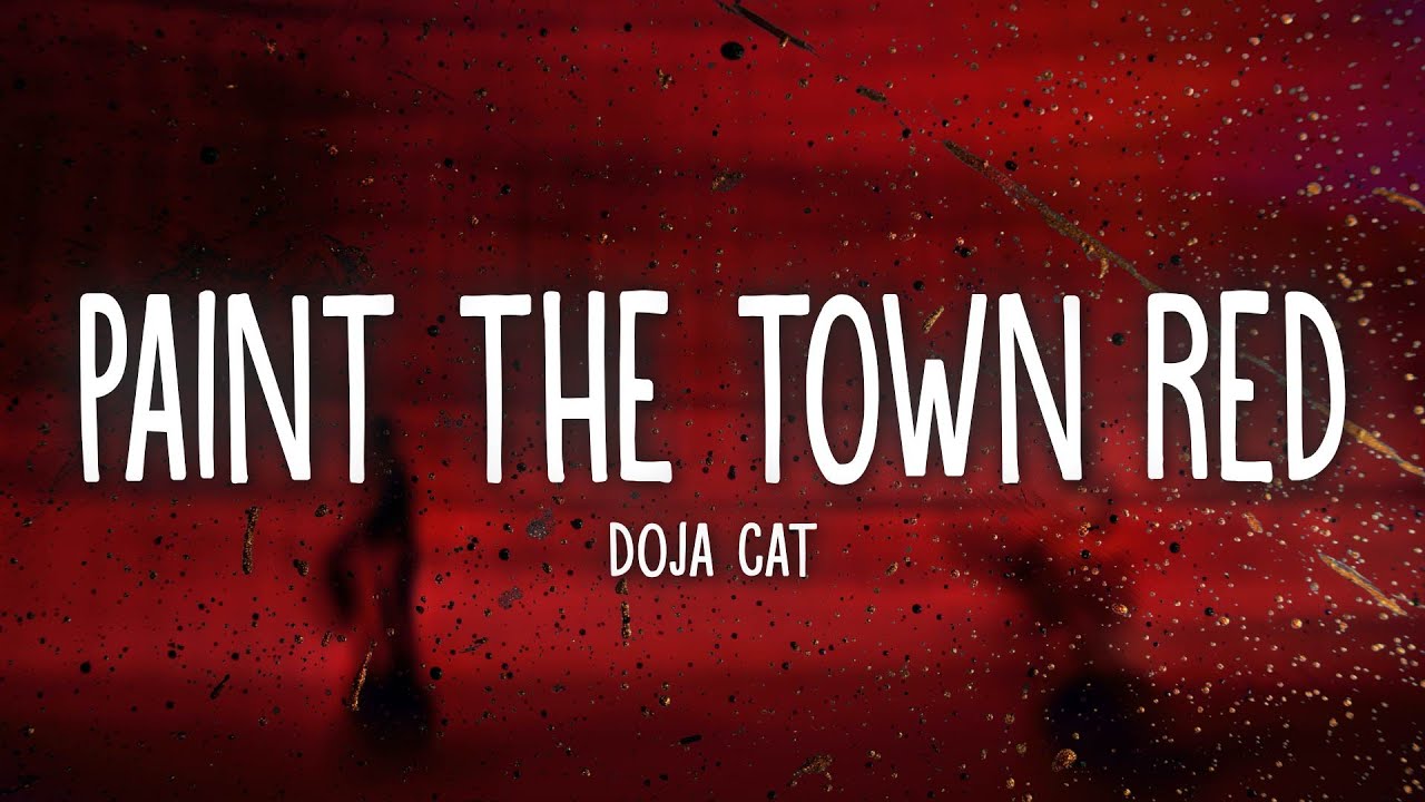 Doja Cat - Paint The Town Red (Lyrics) 