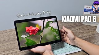 Review Xiaomi Pad 6: Mở hộp, đánh giá thực tế hiệu năng, camera, loa và màn hình