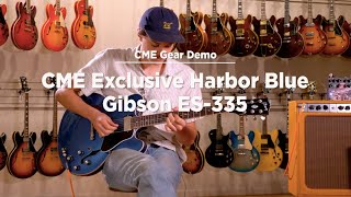 CME Exclusive Harbor Blue Gibson ES-335 | CME Gear Demo | Evan Skorepa guitar tab & chords by Chicago Music Exchange. PDF & Guitar Pro tabs.