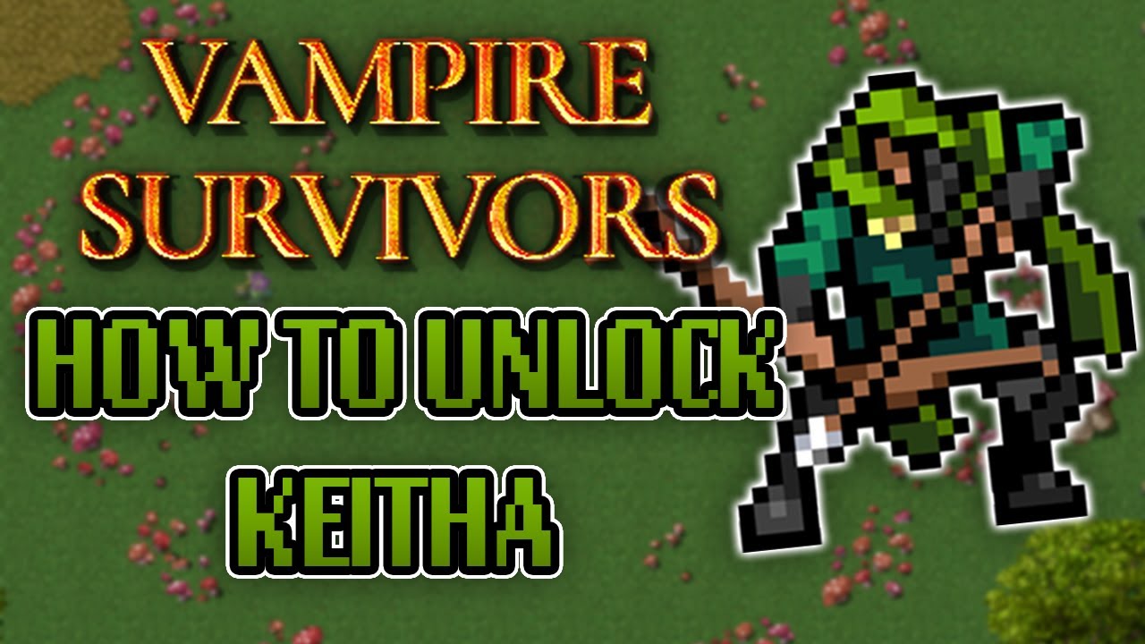 How to unlock Keitha in Vampire Survivors: Tides of the Foscari DLC