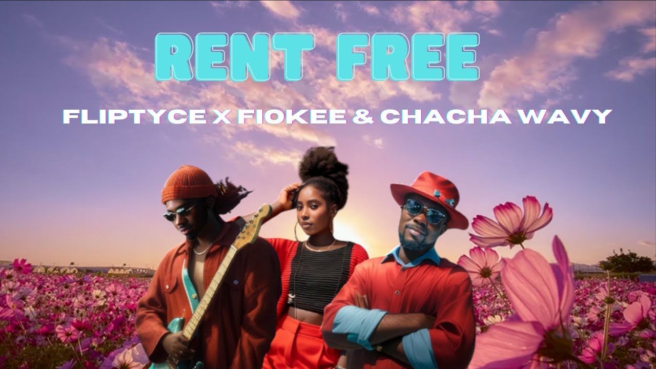 Fliptyce x Fiokee & Chacha Wavy - Rent Free (Official Lyric Video)