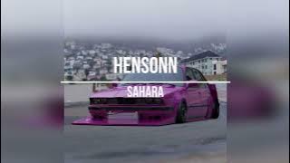 HENSONN - SAHARA - PHONK - 1 hour loop