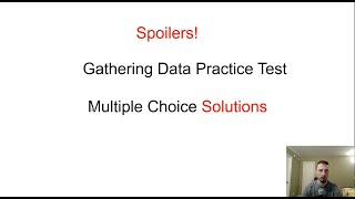 Gathering Data Practice Test MC Solutions