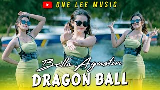 Bella Agustin - Dragon Ball // Kamehameha (Cover Anime DJ Remix)