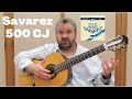 Savarez 500 CJ Guitar Strings DEMO REVIEW Cordoba C7